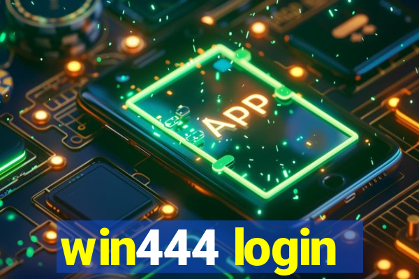 win444 login